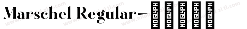 Marschel Regular字体转换